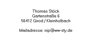Thomas Stöck Gartenstr. 6 56412 Girod